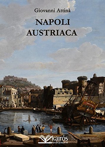 Napoli austriaca [Paperback] Attinà, Giovanni