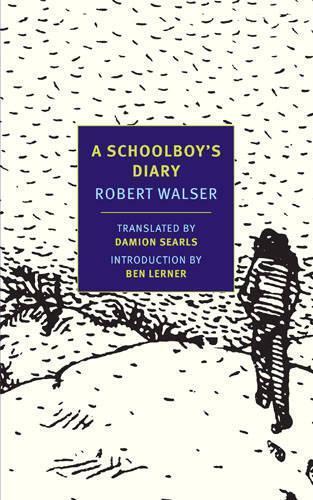 Robert Walser A Schoolboy's Diary (Tascabile)