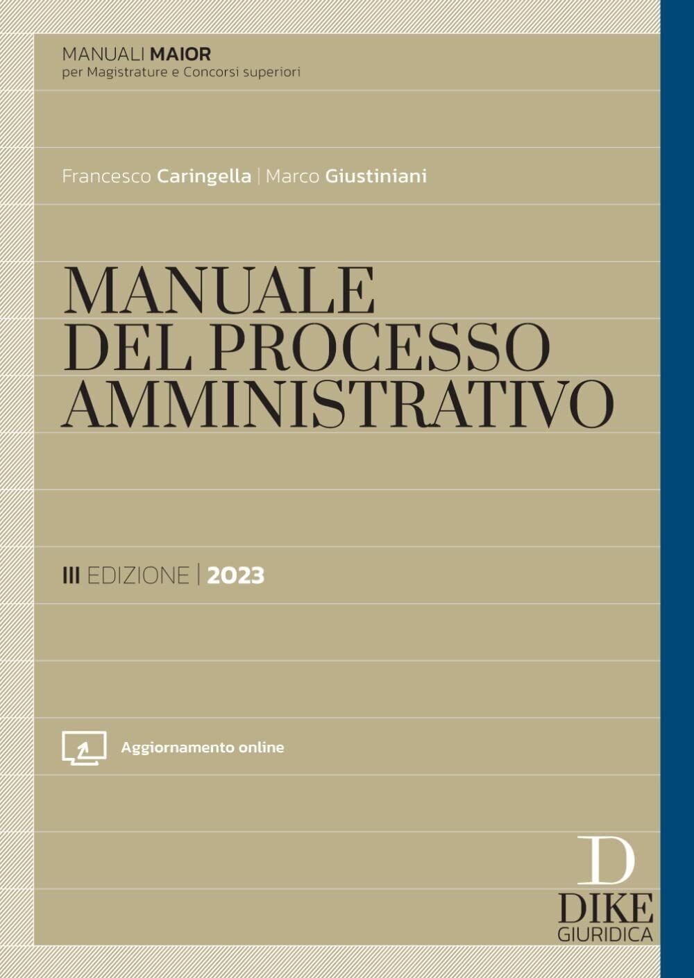 9788858214442 Manuale del Processo Amministrativo - Francesco Caringella,Marco G