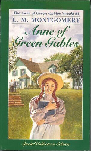 Anne of Green Gables (Anne of Green Gables) by Montgomery, L. M.