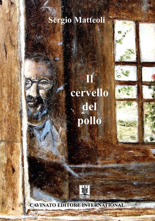 Libri Matteoli Sergio - Il Cervello Del Pollo