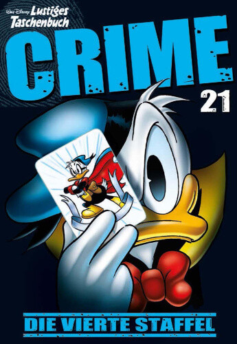 Lustiges Taschenbuch Crime 21 [German] by Disney