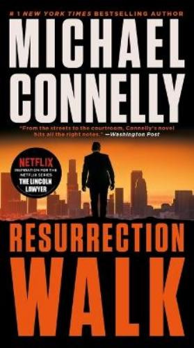 Michael Connelly Resurrection Walk (Tascabile) Lincoln Lawyer Novel