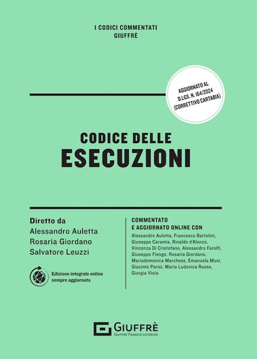 CODICE DELLE ESECUZIONI  - AULETTA ALESSANDRO, GIORDANO ROSARIA - Giuffrè