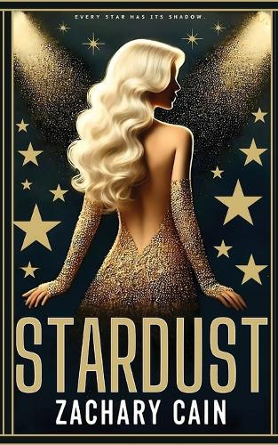 Zachary Cain Stardust (Tascabile)