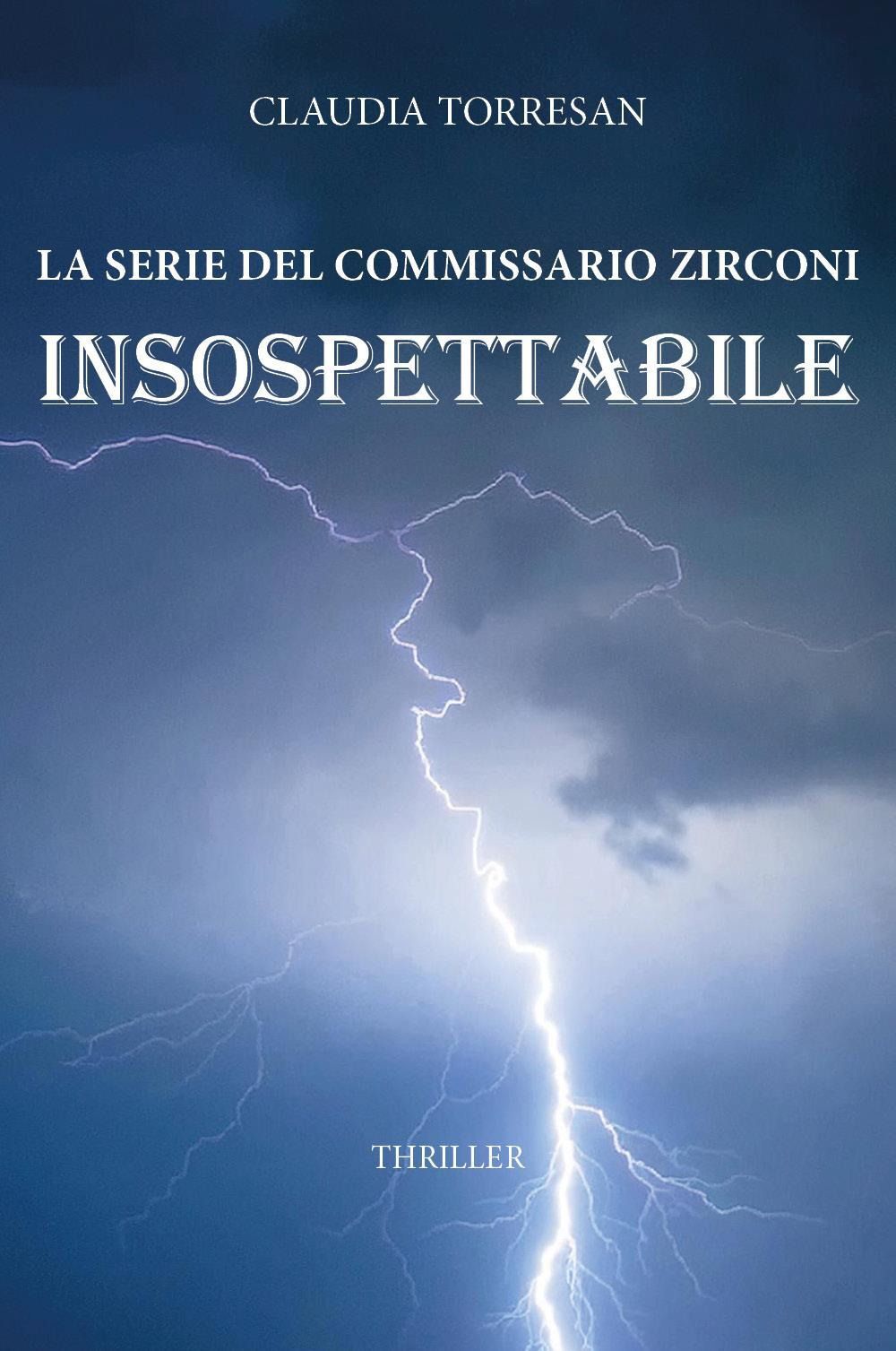Libri Claudia Torresan - Insospettabile