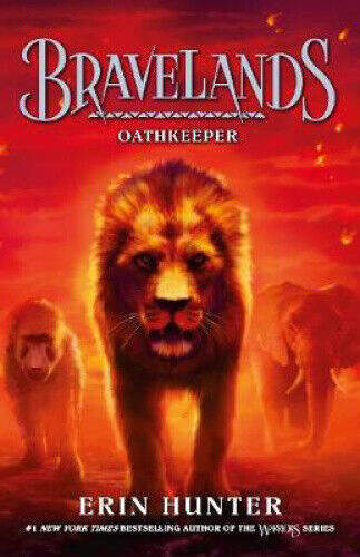 Bravelands: Oathkeeper (Bravelands, #6) by Erin Hunter