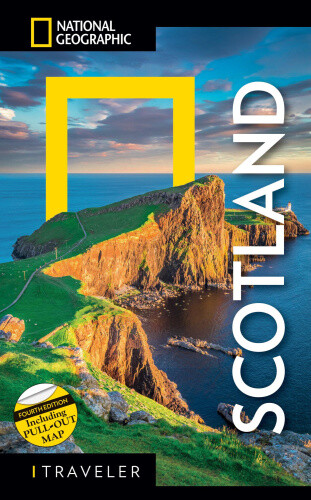 National Geographic Traveler Scotland 4th Edition by National Geographic