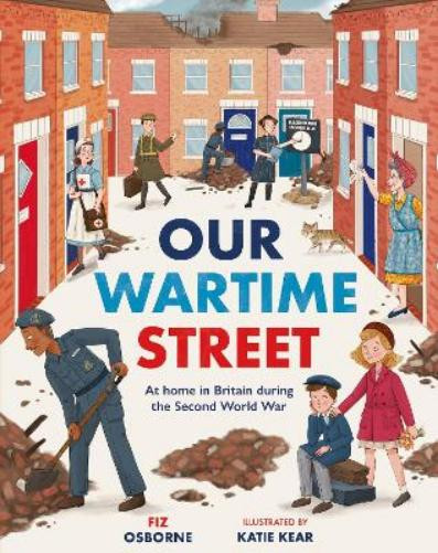 Fiz Osborne Our Wartime Street (Tascabile) (PRESALE 24/04/2025)