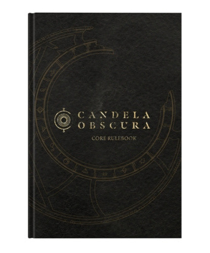Candela Obscura Core Rulebook by Rowan Hall