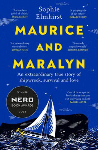 Maurice and Maralyn: An extraordinary true story of shipwreck, survival and love