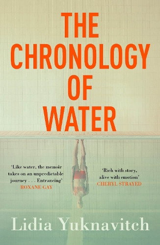 Lidia Yuknavitch The Chronology of Water (Tascabile)