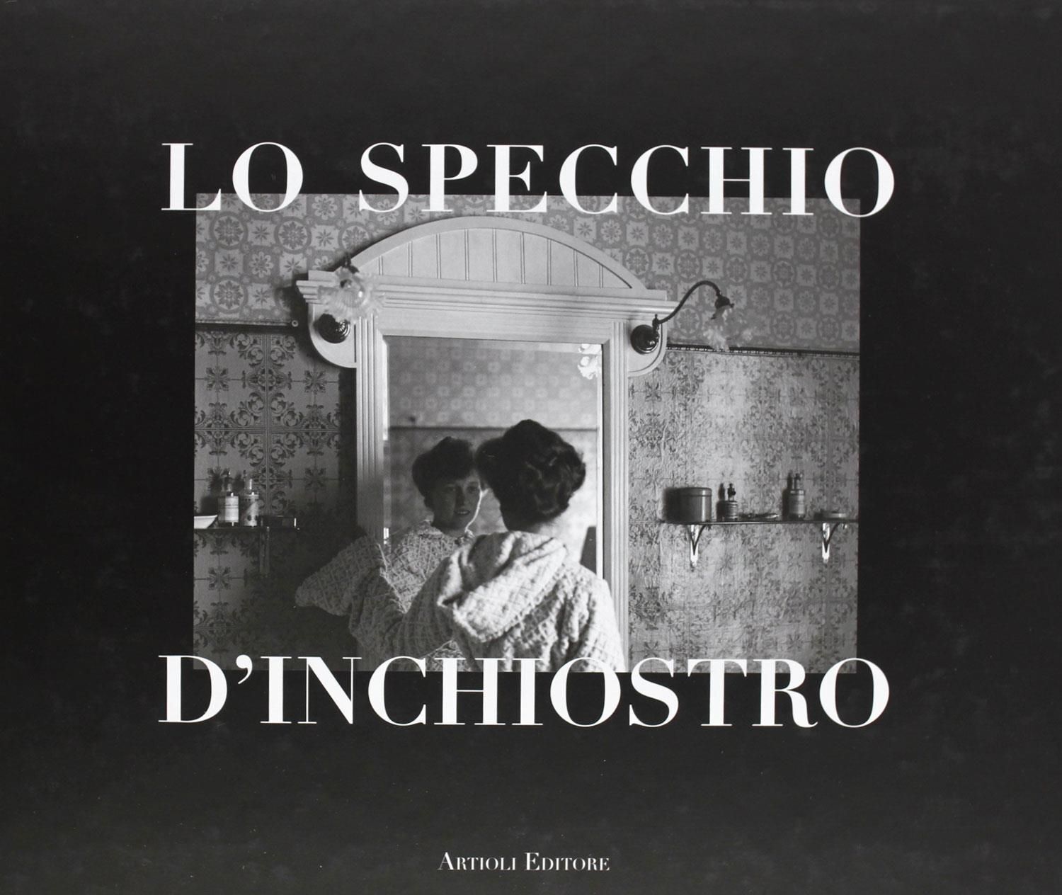 Libri Michele Smargiassi / Ghigo Roli - Lo Specchio D'inchiostro