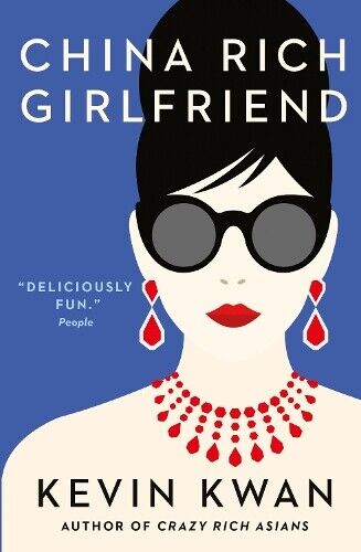 Kevin Kwan China Rich Girlfriend (Tascabile) Crazy Rich Asians