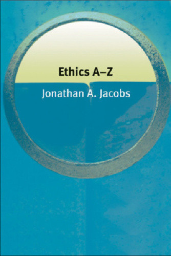 Ethics Aâ "z by Jacobs, Jonathan A
