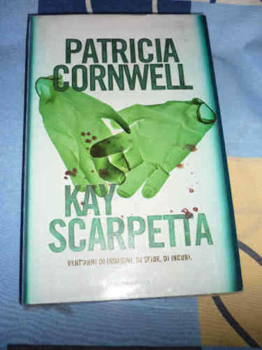 Kay Scarpetta Patricia Cornwell NUOVO!!!