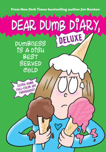 Dumbness Is a Dish Best Served Cold (Dear Dumb Diary: Deluxe) (Dear Dumb Diary)