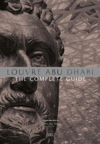 Louvre Abu Dhabi: The Complete Guide. Arabic edition by Bosoni, Giampiero
