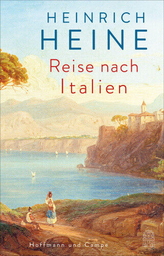 Reise nach Italien [German] by Heine, Heinrich