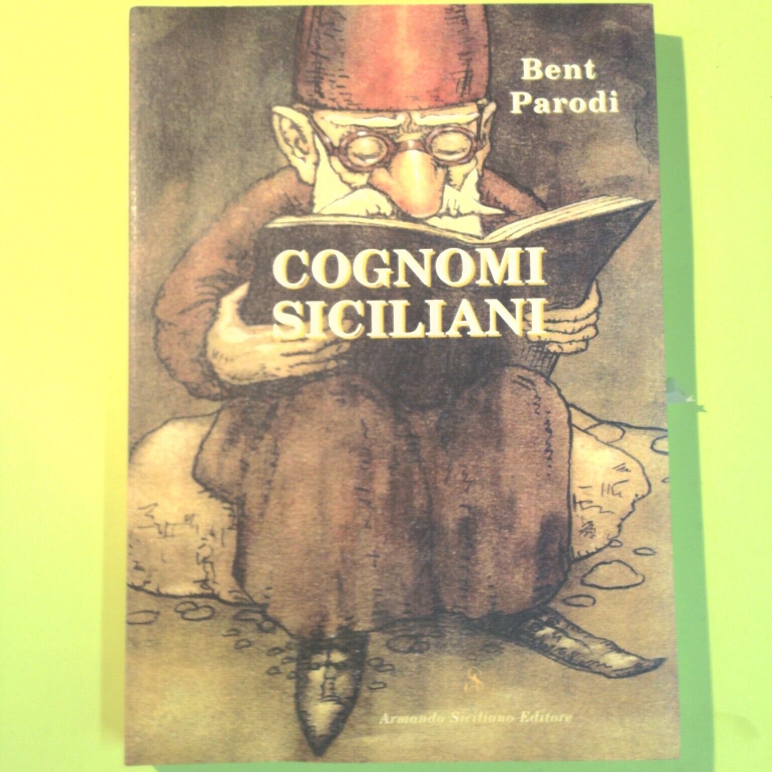 COGNOMI SICILIANI PARODI SICILIANO EDITORE