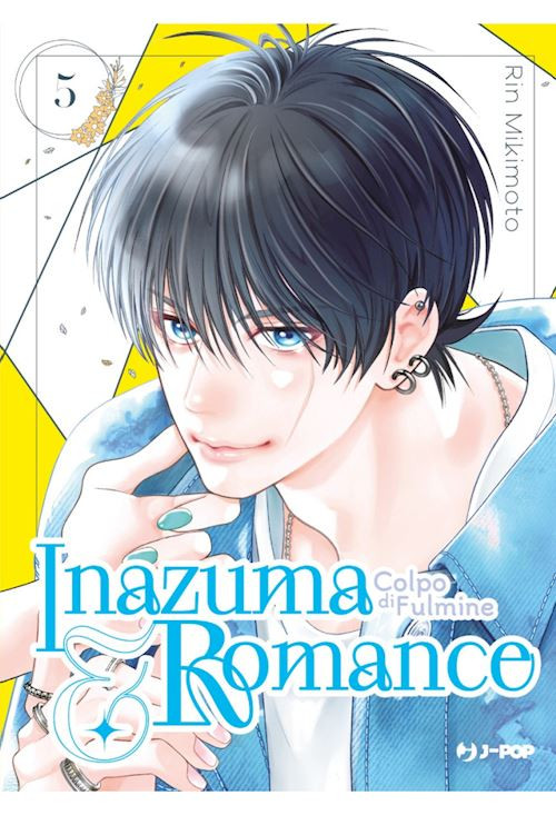 INAZUMA & ROMANCE. COLPO DI FULMINE. VOL. 5  - MIKIMOTO RIN - Edizioni BD