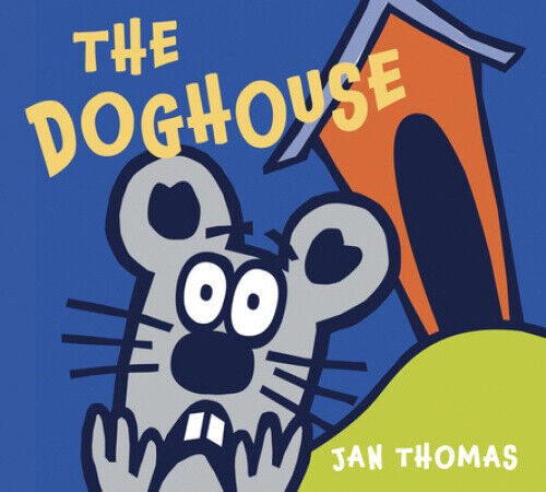 The Doghouse (The Giggle Gang) [Board book] by Jan Thomas
