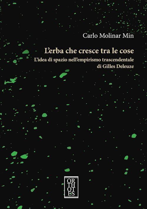 ERBA CHE CRESCE TRA LE COSE.  - MOLINAR MIN CARLO - Orthotes