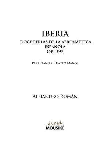 Iberia, doce perlas de la aerona&#769;utica espan&#771;ola, Op. 39e: para