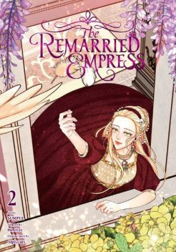 The Remarried Empress, Vol. 2 (REMARRIED EMPRESS GN) by Alphatart