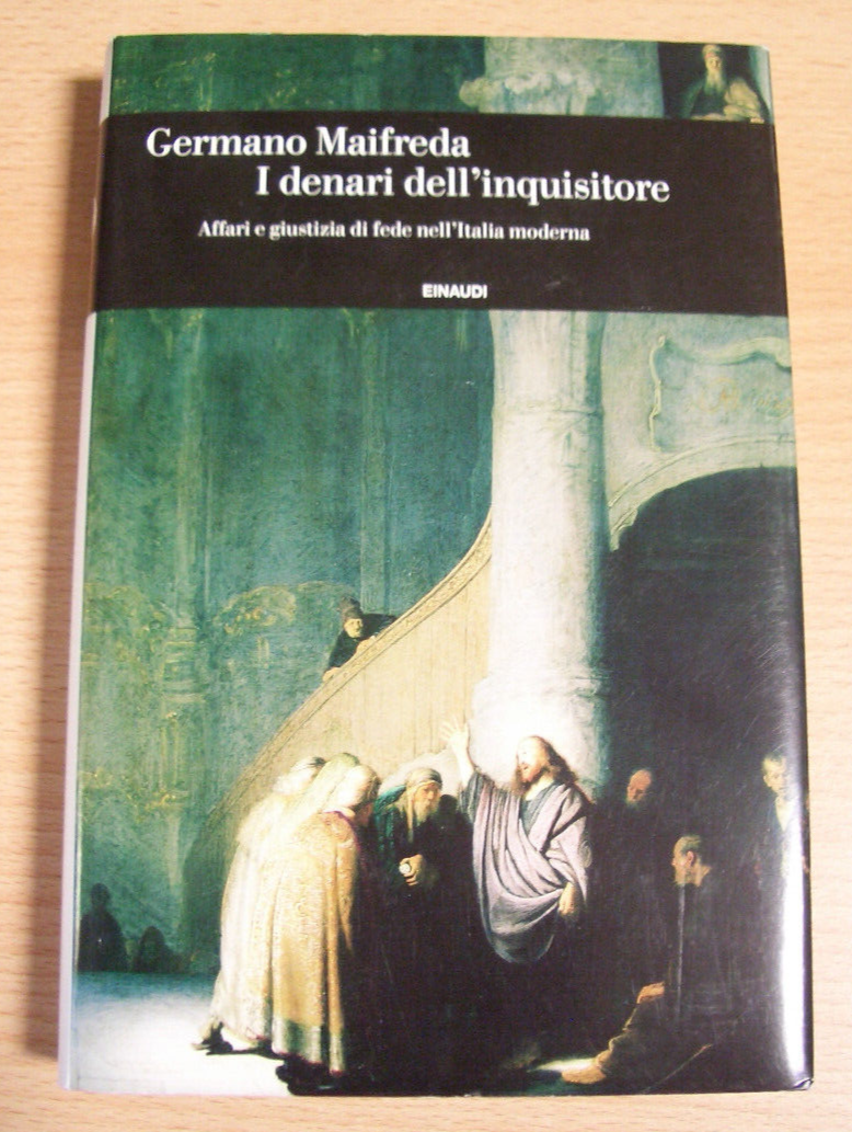 G. Maifreda, I denari dell'Inquisitore, NUOVO!