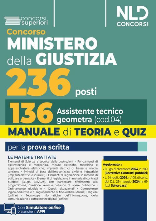 CONCORSO MINISTERO DELLA GIUSTIZIA - 236 POSTI - 136 ASSISTENTE TECNICO GEOMETRA