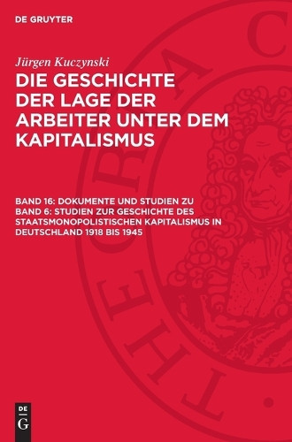 Jürgen Kuczynsk Dokumente Und Studien Zu Band 6: Studien Zur  (Copertina rigida)