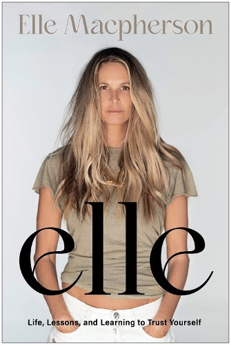 Elle MacPherson Elle Macpherson elle (Copertina rigida)