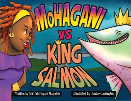 M C Mohagani Magnetek Janine Carrington MoHagani vs King Salmon (Tascabile)