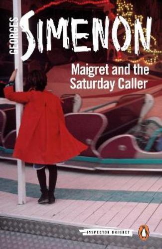Georges Simenon Maigret and the Saturday Caller (Tascabile) Inspector Maigret
