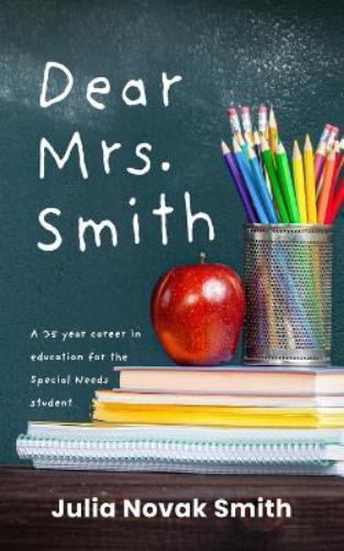 Julia Novak Smith Dear Mrs. Smith (Tascabile)
