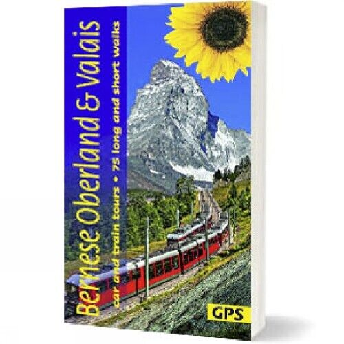 Reinhard Scholl Bernese Oberland and Valais Sunflower Walking Guide (Tascabile)