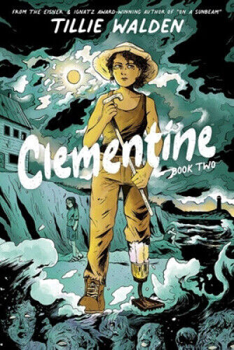 Clementine Book Two (CLEMENTINE GN) by Tillie Walden