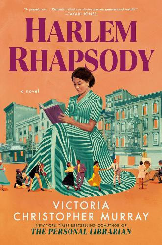 Harlem Rhapsody by Victoria Christopher Murray