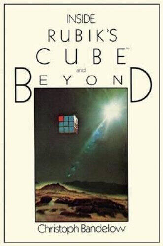 Inside Rubik's Cube and Beyond by Bandelow, C.