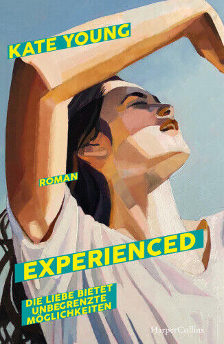 Experienced. Die Liebe bietet unbegrenzte Möglichkeiten [German] by Young, Kate