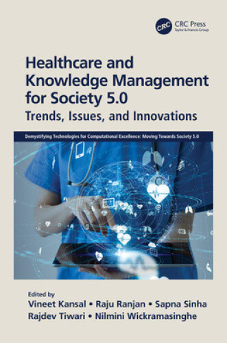 Healthcare and Knowledge Management for Society 5.0: Trends, Issues, and