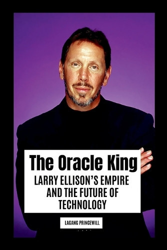 Lagang Princewill The Oracle King (Tascabile)