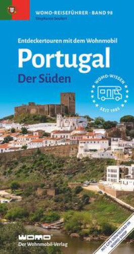 Entdeckertouren mit dem Wohnmobil Portugal [German] by Seufert, Stephanie