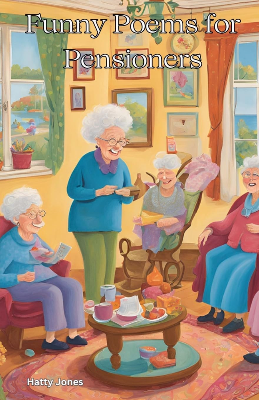 Hatty Jones Funny Poems for Pensioners (Tascabile)