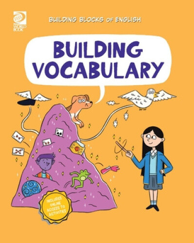 Building Vocabulary (Building Blocks of English) by Jenna Neely