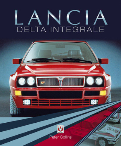 Lancia Delta Integrale by Collins, Peter