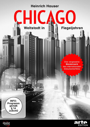 Chicago - Weltstadt in Flegeljahren [German]