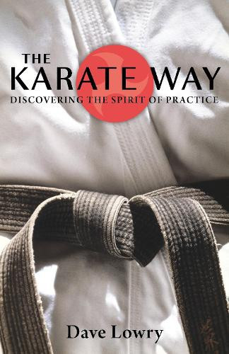 Dave Lowry The Karate Way (Tascabile)