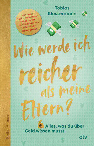 Wie werde ich reicher als meine Eltern? [German] by Klostermann, Tobias